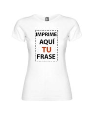 Camiseta mujer blanca personalizada frase
