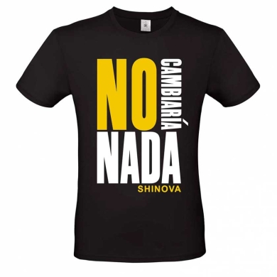 Camiseta Shinova No cambiaría