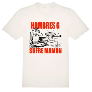 Camiseta Hombres G sufre mamón